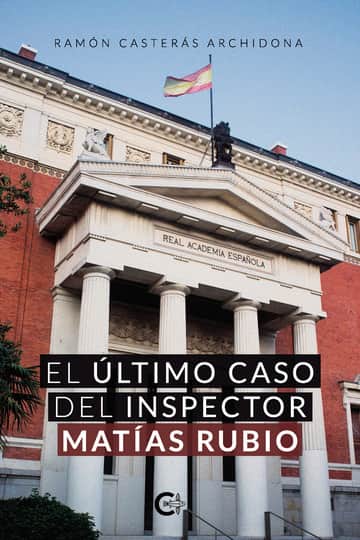 El último caso del inspector Matías Rubio