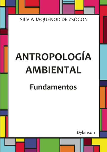 Antropología ambiental. Fundamentos.