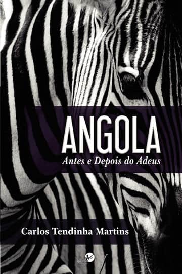 Angola - Antes e Depois do Adeus