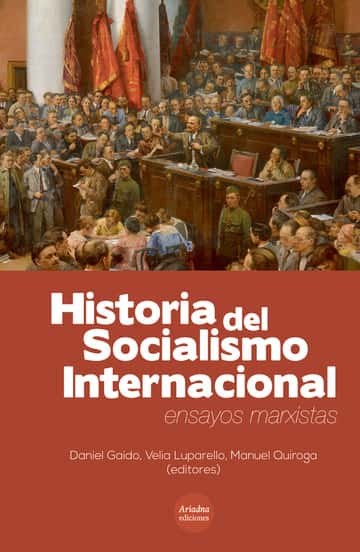 Historia del Socialismo Internacional.: Ensayos marxistas