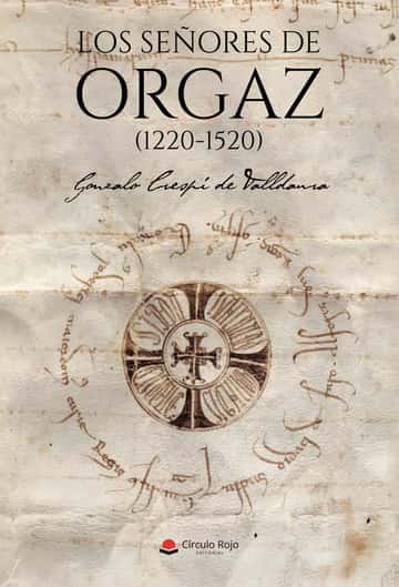 Los señores de Orgaz (1220-1520)