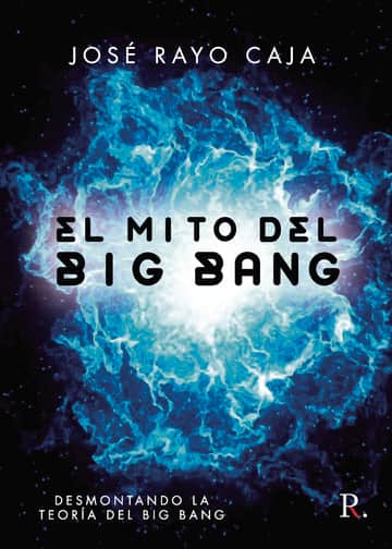 El mito del big bang