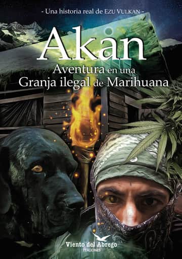 AKAN - Aventura en Una Granja ilegal de Marihuana