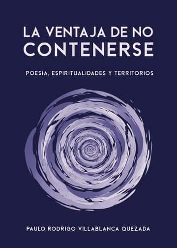 La ventaja de no contenerse