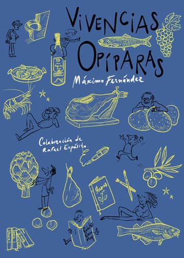 Vivencias opíparas