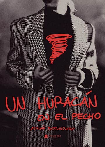 Un huracán en el pecho
