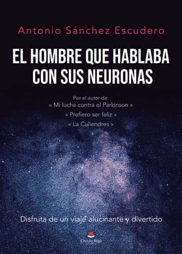 El hombre que hablaba con sus neuronas