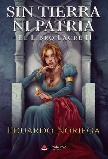 Sin tierra ni patria: El Libro Lacre II