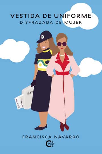 Vestida de uniforme, disfrazada de mujer