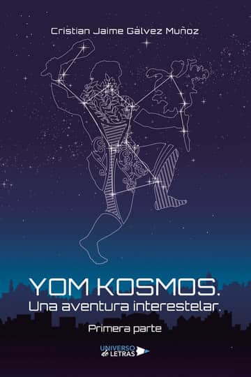 Yom Kosmos. Una aventura interestelar. Primera parte