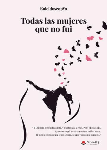 Todas las mujeres que no fui