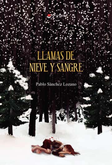 Llamas de nieve y sangre