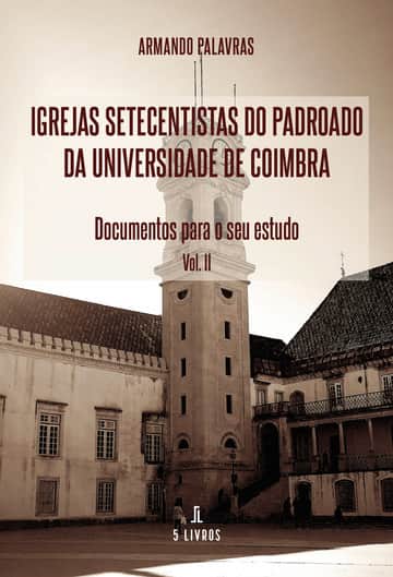Igrejas setecentistas do padroado da Universidade de Coimbra