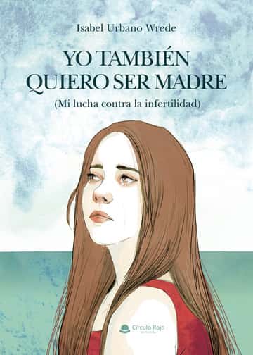 Yo tambien quiero ser madre