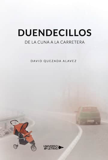 Duendecillos: De la cuna a la carretera