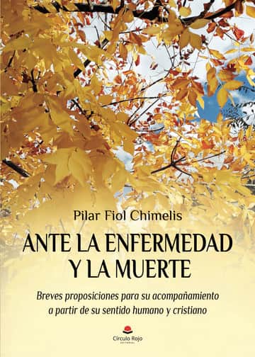 Ante la enfermedad y la muerte