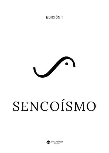 Sencoísmo: Edición I