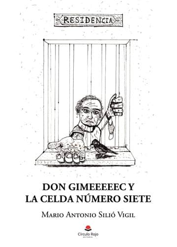 Don Gimeeeeec y la celda número siete