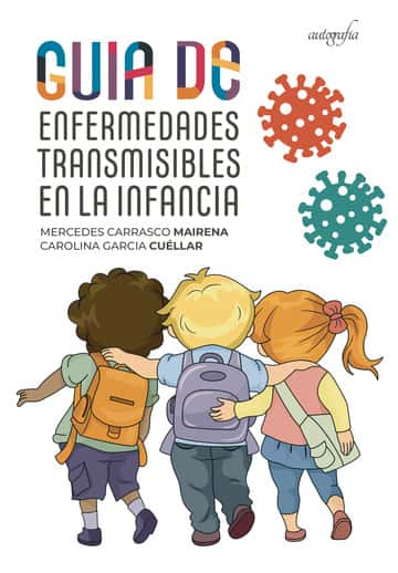 Guía de enfermedades transmisibles en la infancia