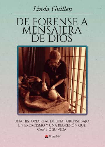 De forense a mensajera de Dios