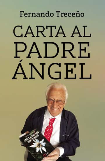 Carta al Padre Ángel