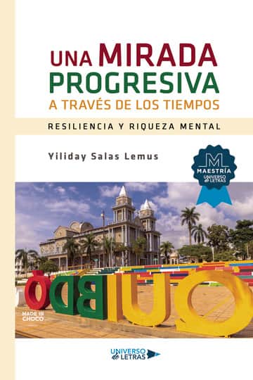 Una mirada progresiva a través de los tiempos