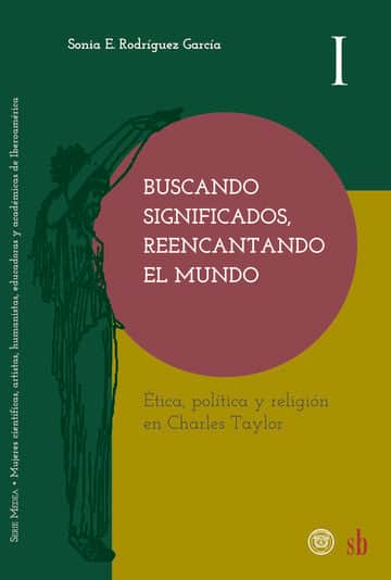 Buscando significados, reencantando el mundo