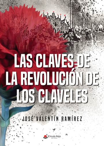 Las Claves de la Revolución de los Claveles
