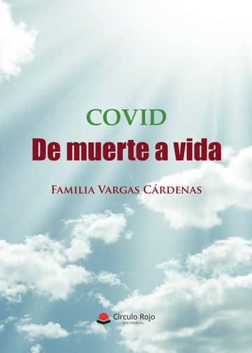Covid - De muerte a vida