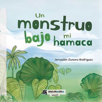 Un monstruo bajo mi hamaca