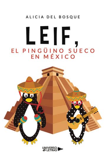 Leif, el pingüino sueco en México