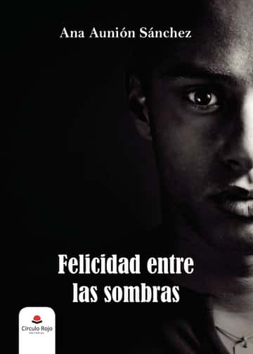 Felicidad entre las sombras