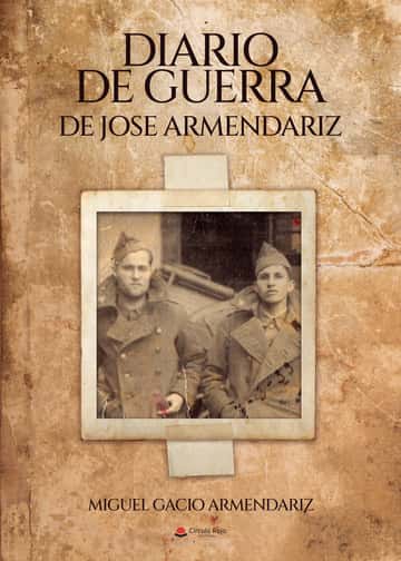 Diario de guerra de José Armendariz