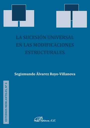 La sucesión universal en las modificaciones estructurales.