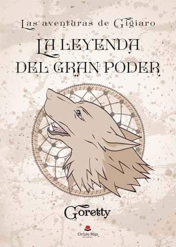 Las aventuras de Gigiaro: La leyenda del gran poder