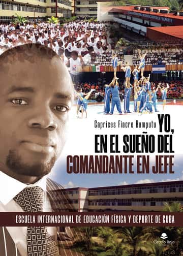 Yo, en el sueño del Comandante en jefe: Escuela Internacional de Educación Física y Deporte de Cuba