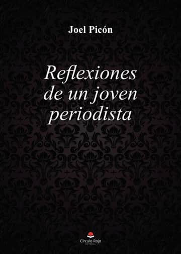 Reflexiones de un joven periodista