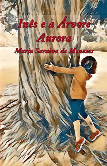 Inês e a Árvore Aurora