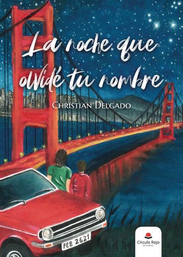 La noche que olvidé tu nombre