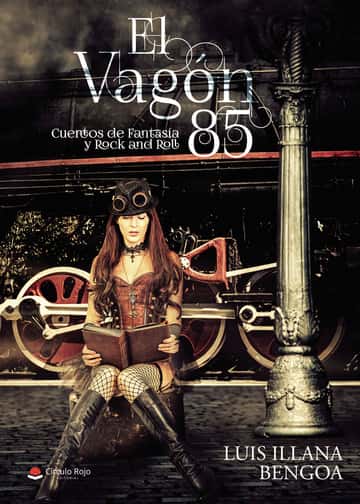 El Vagón 85: Cuentos de Fantasía y Rock and Roll