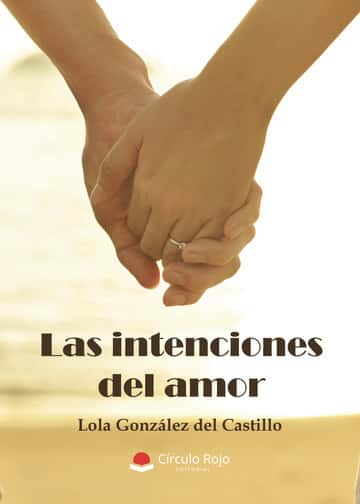 Las intenciones del amor