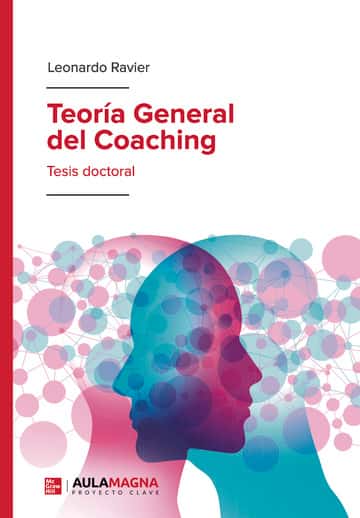 Teoría General del Coaching: Tesis doctoral