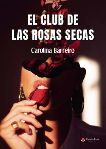 El club de las rosas secas