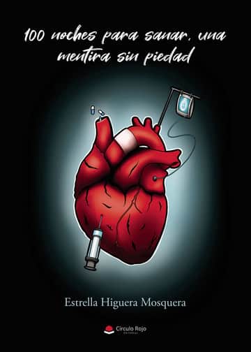 100 noches para sanar, una mentira sin piedad