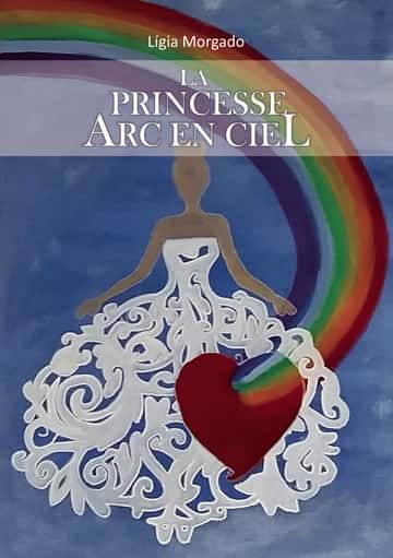 LA Princesse ARC EN CIEL