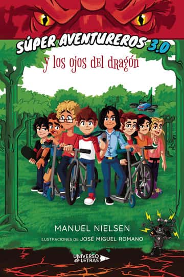 Súper aventureros 3.0 y los ojos del dragón