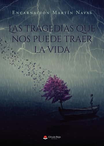 Las tragedias que nos puede traer la vida