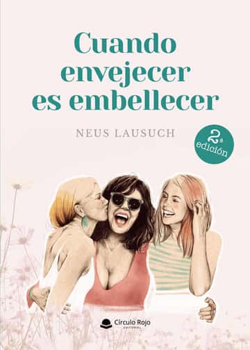 Cuando envejecer es embellecer