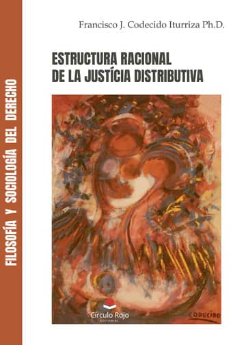 Estructura Racional de la Justicia Distributiva