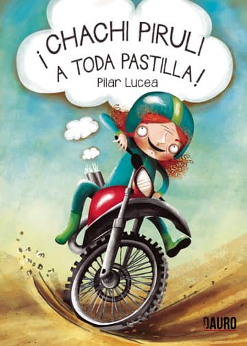 ¡CHACHI PIRULI A TODA PASTILLA!